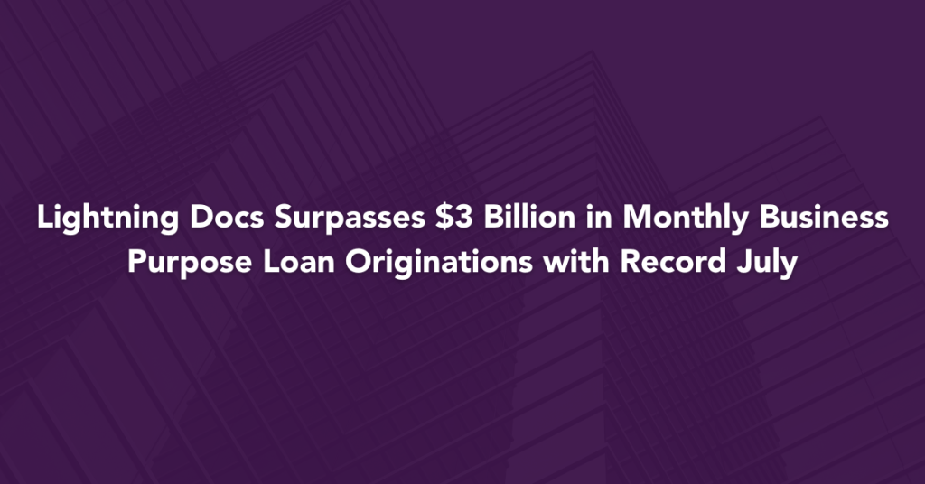 Lightning Docs Monthly Business Purpose Loan Originations